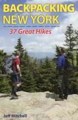 9780811713184-0811713180-Backpacking New York: 37 Great Hikes