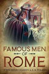 9781611046991-1611046998-Famous Men of Rome: Annotated