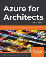 9781839215865-1839215860-Azure for Architects - Third Edition: Create secure, scalable, high-availability applications on the cloud
