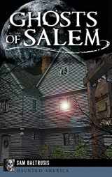 9781540209801-1540209806-Ghosts of Salem: Haunts of the Witch City