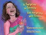 9781558858312-1558858318-A Surprise for Teresita / Una Sorpresa Para Teresita (English and Spanish Edition)