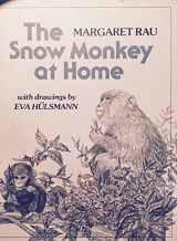 9780394839769-0394839765-The Snow Monkey at Home
