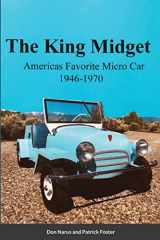 9781387473229-1387473220-The King Midget 1946-1970: Americas Favorite Micro Car