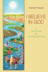 9780814652602-0814652603-I Believe in God: A Reflection on the Apostles' Creed