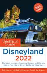 9781628091274-1628091274-The Unofficial Guide to Disneyland 2022 (Unofficial Guides)