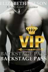9781500384845-1500384844-Backstage Pass: V.I.P. (The Backstage Pass Rock Star Romance)