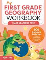 9781648765285-1648765289-My First Grade Geography Workbook: 101 Games & Activities To Support First Grade Geography Skills (My Workbook)