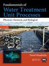9781420061918-1420061917-Fundamentals of Water Treatment Unit Processes: Physical, Chemical, and Biological