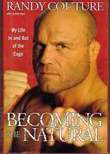 9781416957805-1416957804-Becoming the Natural: My Life In and Out of the Cage