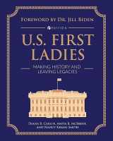 9781793545244-1793545243-U.S. First Ladies: Making History and Leaving Legacies