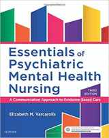 9781974803422-1974803422-Essentials of Psychiatric Mental Health Nursing: A Communication Approach to Evidence-Based Care, 3e