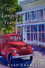 9781604948707-1604948701-The Longest Year (Colby Series)
