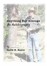 9781387424061-1387424068-Anything But Average, an Autobiography