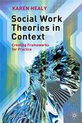 9781403916228-1403916225-Social Work Theories in Context: A Critical Introduction