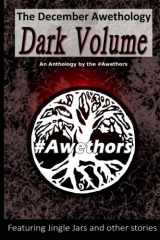 9781519742018-1519742010-The December Awethology Dark Volume