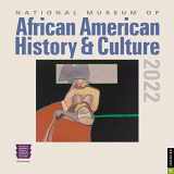 9780789340184-0789340186-National Museum of African American History & Culture 2022 Wall Calendar