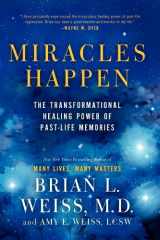 9780062201232-0062201239-Miracles Happen: The Transformational Healing Power of Past-Life Memories