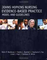 9781930538719-1930538715-Johns Hopkins Nursing - Evidence-Based Practice Model And Guidelines (Newhouse, John Hopkins Nursing Evidence-Based Practice Model and Guidelines)