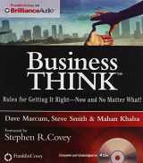 9781455893072-1455893072-businessThink: Rules for Getting It Right--Now and No Matter What!