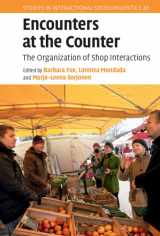 9781009215992-100921599X-Encounters at the Counter: The Organization of Shop Interactions (Studies in Interactional Sociolinguistics)