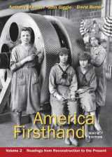 9780312656416-0312656416-America Firsthand, Volume Two: Readings from Reconstruction to the Present