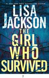 9781496737250-1496737253-The Girl Who Survived: A Riveting Novel of Suspense with a Shocking Twist