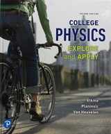 9780134630465-0134630467-College Physics: Explore and Apply Plus Mastering Physics with Pearson eText -- Access Card Package (2nd Edition) (What's New in Astronomy & Physics)