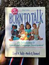 9780205342969-0205342965-Born to Talk: An Introduction to Speech and Language Development with Audio CD, Third Edition