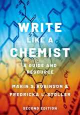 9780190098940-0190098945-Write Like a Chemist: A Guide and Resource