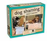 9781524863586-1524863580-Dog Shaming 2022 Day-to-Day Calendar
