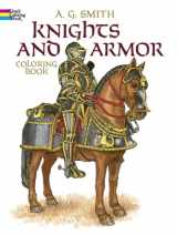 9780486248431-0486248437-Knights and Armor Coloring Book (Dover Fashion Coloring Book)