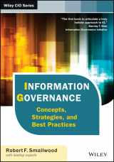 9781118218303-1118218302-Information Governance: Concepts, Strategies, and Best Practices (Wiley CIO)