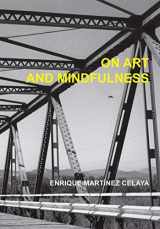 9780979975295-0979975298-On Art and Mindfulness