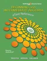 9780321738622-0321738624-eText Reference for Trigsted/Bodden/Gallaher Beginning & Intermediate Algebra MyLab Math (Mymathlab Ecourse Series)
