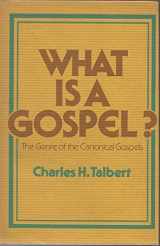 9780800605124-0800605128-What is a Gospel? The Genre of the Canonical Gospels