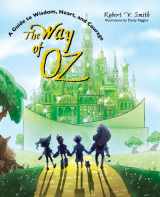 9780896727397-0896727394-The Way of Oz: A Guide to Wisdom, Heart, and Courage