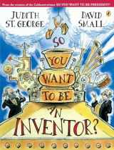 9780142404607-0142404608-So You Want to Be an Inventor?