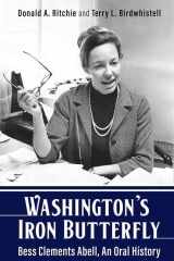 9780813182261-0813182263-Washington's Iron Butterfly: Bess Clements Abell, An Oral History (Kentucky Remembered)