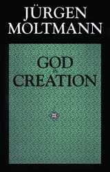 9780800628239-0800628233-God in Creation: A New Theology of Creation and the Spirit of God (Gifford Lectures)