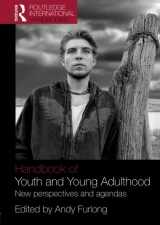9780415445412-0415445418-Handbook of Youth and Young Adulthood: New Perspectives and Agendas (Routledge International Handbooks)
