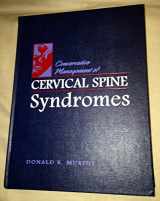 9780838563861-0838563864-Conservative Management of Cervical Spine Syndromes
