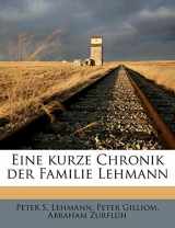 9781177903264-1177903261-Eine kurze Chronik der Familie Lehmann (German Edition)