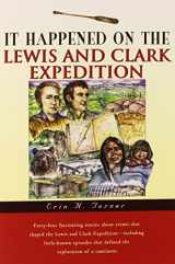 9780762725847-0762725842-It Happened on the Lewis and Clark Expedition (It Happened In Series)
