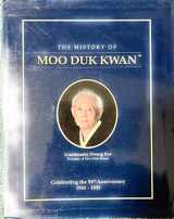 9780963135872-0963135872-The History of Moo Duk Kwan