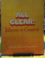 9780838412992-0838412998-All Clear: Idioms in Context