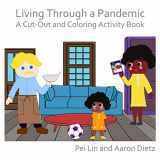 9780578869803-0578869802-Living Through a Pandemic: A Cut-Out and Coloring Activity Book
