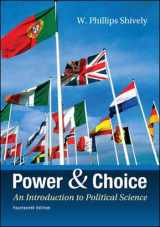 9780078024771-0078024773-Power & Choice: An Introduction to Political Science