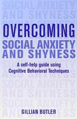 9780465005451-0465005454-Overcoming Social Anxiety and Shyness: A Self-Help Guide Using Cognitive Behavioral Techniques