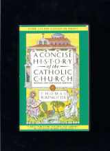 9780385411479-0385411472-A Concise History of the Catholic Church, Revised and Expanded Edition