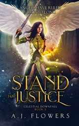 9781980468462-198046846X-Stand for Justice: Epic Fantasy Trilogy (Celestial Downfall)